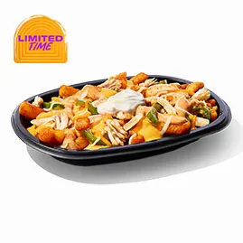 Menu 12 Seasoned nacho fries topped with grilled chicken, fajita vegetables, creamy cheese sauce, sour cream, and shredded cheese
